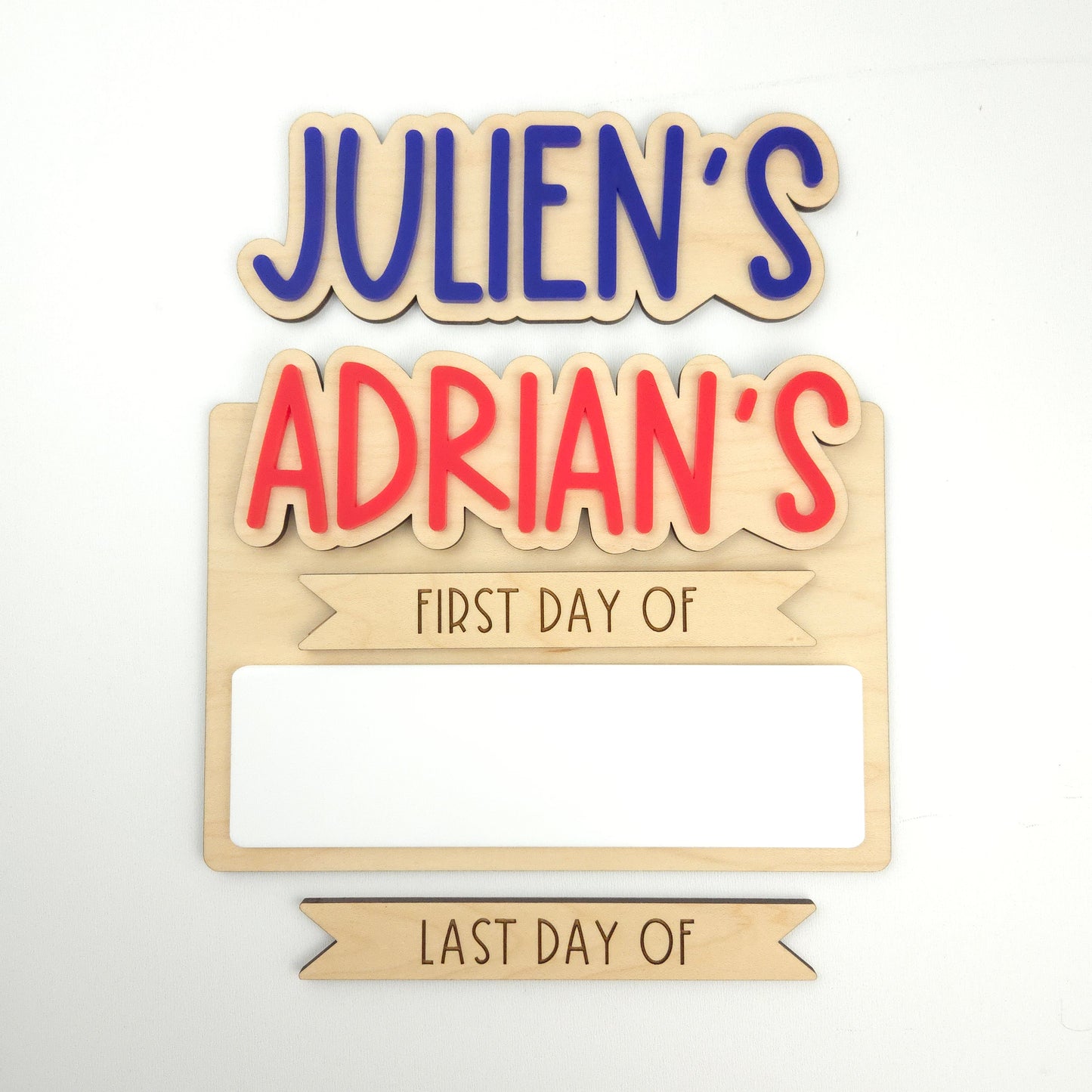 Simple First/Last Day Sign (Interchangeable Names)