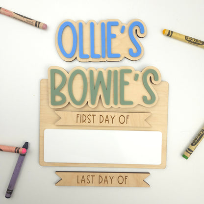Simple First/Last Day Sign (Interchangeable Names)