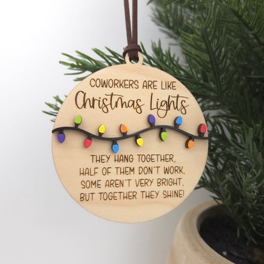 Coworkers are like Christmas Lights Ornament